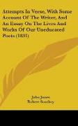 Attempts In Verse, With Some Account Of The Writer, And An Essay On The Lives And Works Of Our Uneducated Poets (1831)