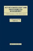 Activity-Based Cost and Environmental Management