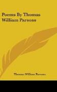 Poems By Thomas William Parsons