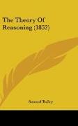 The Theory Of Reasoning (1852)