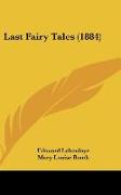 Last Fairy Tales (1884)