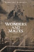 Wonders and Mazes