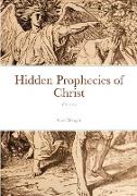 Hidden Prophecies of Christ