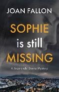 Sophie is Still Missing