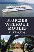 Murder Without Moules