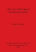 The Later Stone Age of Southernmost Africa