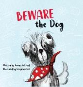 Beware the Dog
