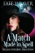 A Match Made in Spell (Large Print)