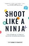 Shoot Like a Ninja