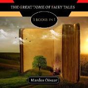 The Great Tome of Fairy Tales