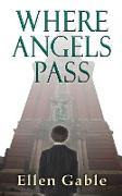 Where Angels Pass