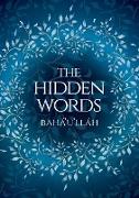 The Hidden Words - Baha'u'llah (Illustrated Bahai Prayer Book)