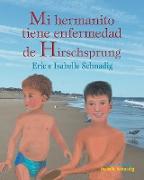 Mi hermanito tiene enfermedad de Hirschsprung