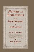 Marriage and Death Notices from Baptist Newspapers of South Carolina, Volume 2