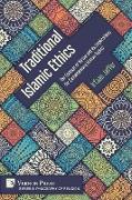Traditional Islamic Ethics