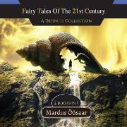 Fairy Tales Of The 21st Century
