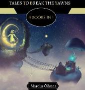 Tales to Break the Yawns
