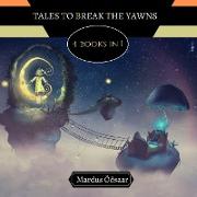 Tales to Break the Yawns