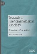 Towards a Phenomenological Axiology