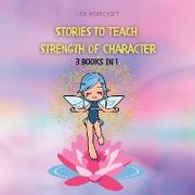 Stories to Teach Strength of Character