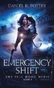 Emergency Shift