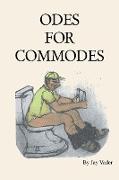 Odes for Commodes