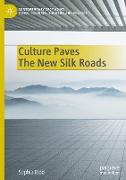 Culture Paves The New Silk Roads