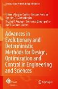 Advances in Evolutionary and Deterministic Methods for Design, Optimization and Control in Engineering and Sciences