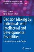 Decision Making by Individuals with Intellectual and Developmental Disabilities