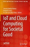 IoT and Cloud Computing for Societal Good