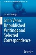 John Venn: Unpublished Writings and Selected Correspondence