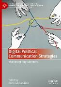 Digital Political Communication Strategies