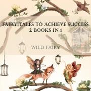 Fairy Tales To Achieve Success