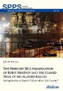 The February 2015 Assassination of Boris Nemtsov and the Flawed Trial of his Alleged Killers