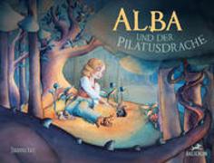 Alba und der Pilatusdrache