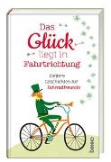 Das Glück liegt in Fahrtrichtung