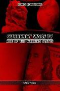 Currency Wars IV: Age of the Warring States