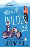 Walk on the Wilder Side