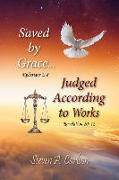 Save by Grace...Judged According to Works