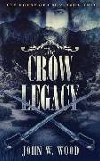 The Crow Legacy