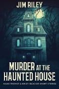 Murder at the Haunted House