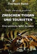 Zwischen Tigern und Touristen