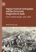 Popular Political Participation and the Democratic Imagination in Spain