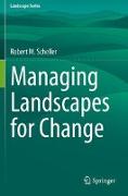 Managing Landscapes for Change