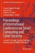 Proceedings of International Conference on Smart Computing and Cyber Security