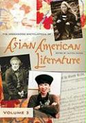 The Greenwood Encyclopedia of Asian American Literature [3 Volumes]