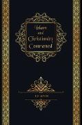 Islam and Christianity Contrasted