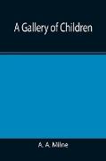 A Gallery of Children