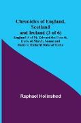Chronicles of England, Scotland and Ireland (3 of 6)