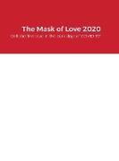 The Mask of Love 2020